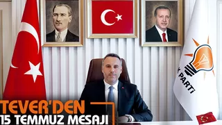 Yunus Tever'den 15 Temmuz mesajı