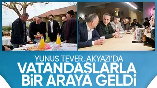 Yunus Tever'den Akyazı ziyareti