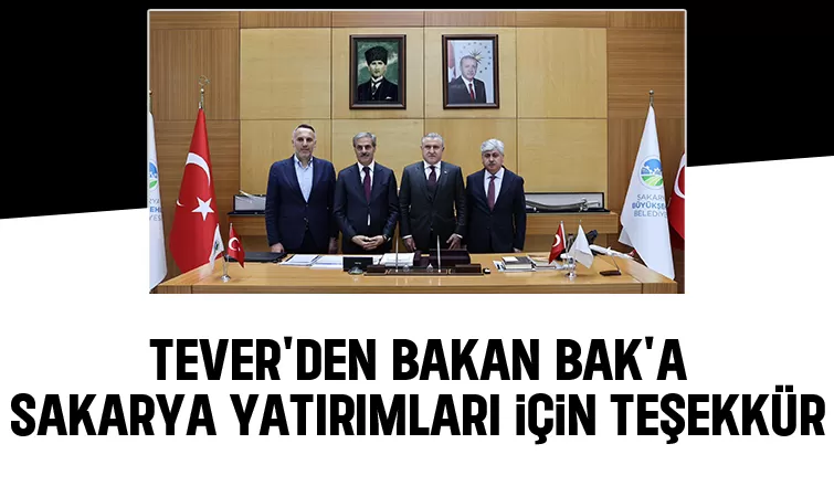 Yunus Tever'den Bakan Bak'a teşekkür