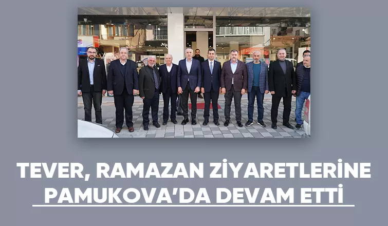 Yunus Tever'den Pamukova ziyareti
