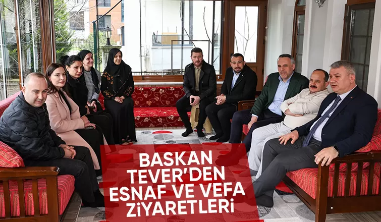 Yunus Tever'den ziyaretler