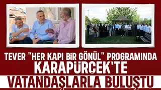 Yunus Tever Karapürçek'te vatandaşlarla buluştu