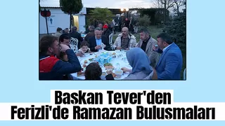 Yunus Tever vatandaşlarla iftar sofralarında bir araya geldi