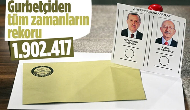 Yurt dışı ve gümrüklerde kullanılan oy sayısı 1 milyon 902 bin 417 oldu