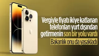 Yurt dışından cep telefonu getirmede yeni gelişme