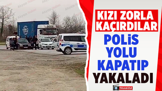 Yurttan zorla kızı kaçırdılar, polis yakaladı