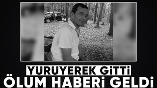Yürüyerek gittiği hastanede hayatını kaybetti