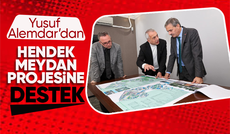 Yusuf Alemdar'dan Hendek'teki meydan projesine destek geldi