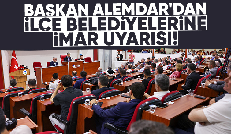 Yusuf Alemdar'dan ilçe belediyelerine imar çağrısı