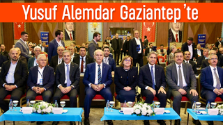 Yusuf Alemdar Gaziantep’te deneyimlerini paylaştı