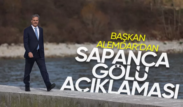 Yusuf Alemdar Sapanca Gölü için konuştu
