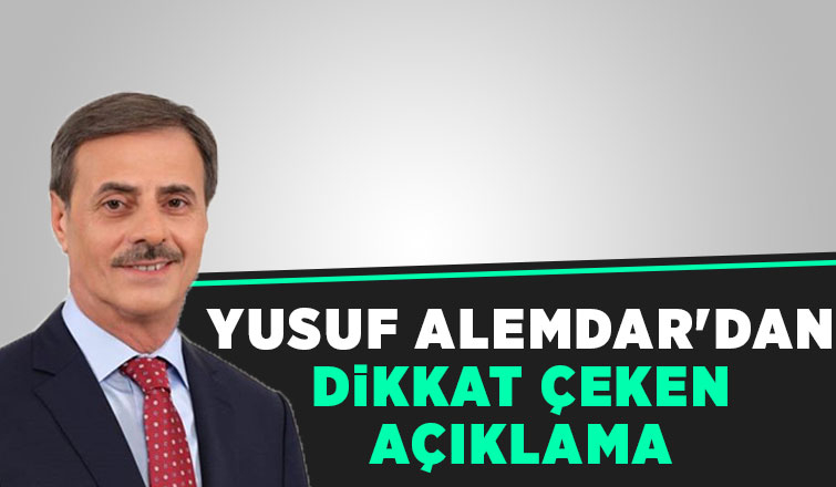 Yusuf Alemdar: Zor bir göreve talip oldum