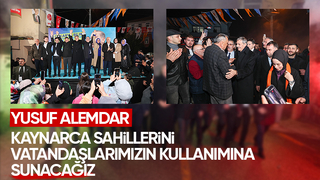 Yusuf Alemdar’a Kaynarca’da yoğun ilgi