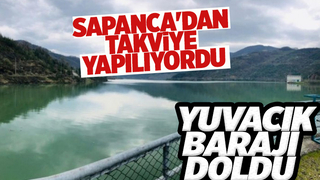 Yuvacık Barajı doldu