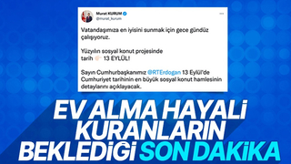 Yüzyılın sosyal konut projesinde tarih 13 Eylül