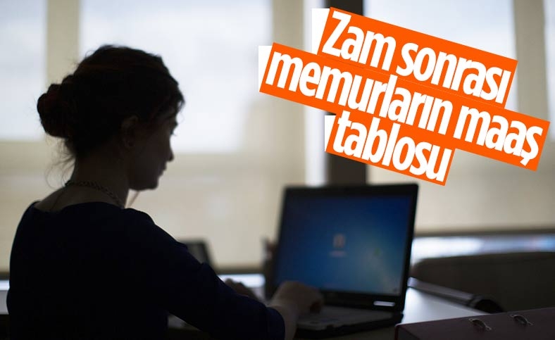 Zam sonrası en yüksek ve en düşük memur maaşı belli oldu