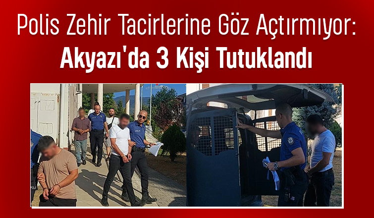 Zehir Tacirlerine geçit yok : 3 Kişi Cezaevini Boyladı