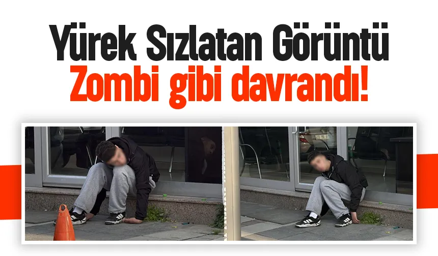 Zombi gibi kendinden geçti