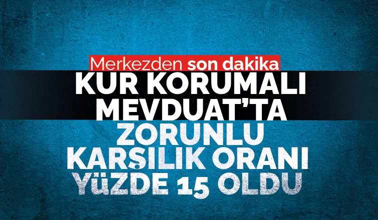 Zorunlu karşılık oranlarında değişiklik Resmi Gazete'de yayınlandı