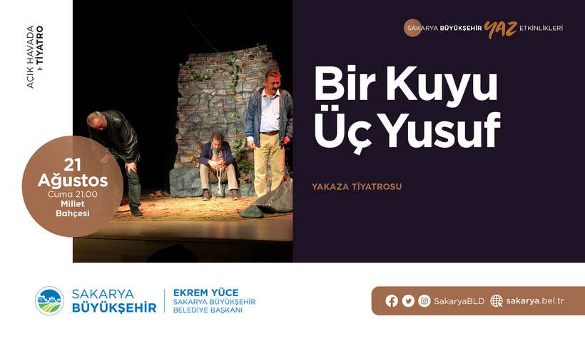 ‘Bir Kuyuda Üç Yusuf’ Millet Bahçesi’nde